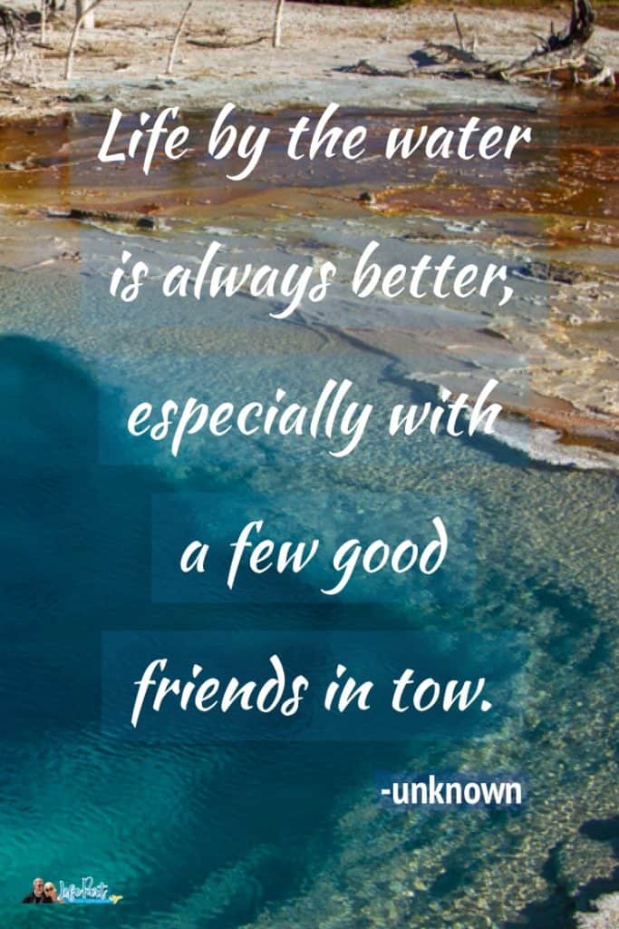 Image for Travel with friends quote Life by the water is always better, especially with a few good friends in tow. - Unknown