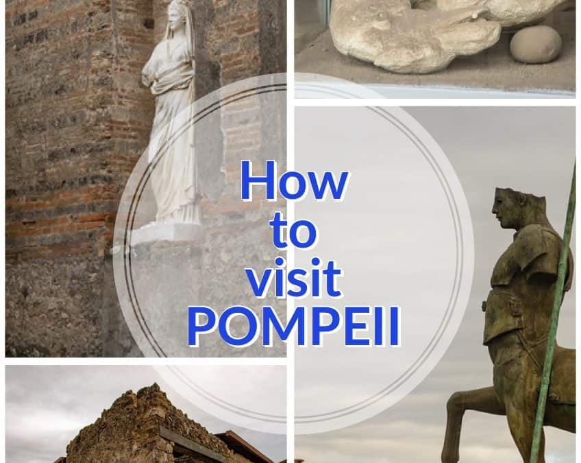 TopTips for Visiting Pompeii