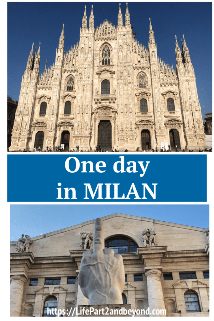 How To Spend One Full Day (and a little bit) In Milan