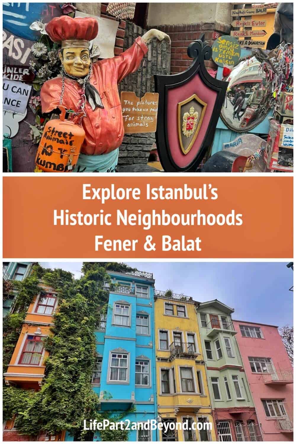 Pin Post for Exploring Fener and Balat in Istanbul