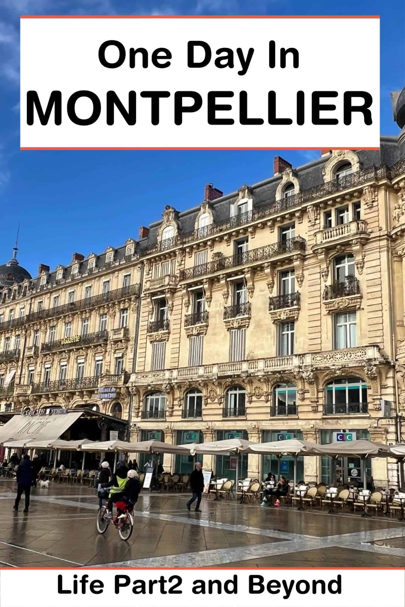 Pin page for One Day in Montpellier blog post
