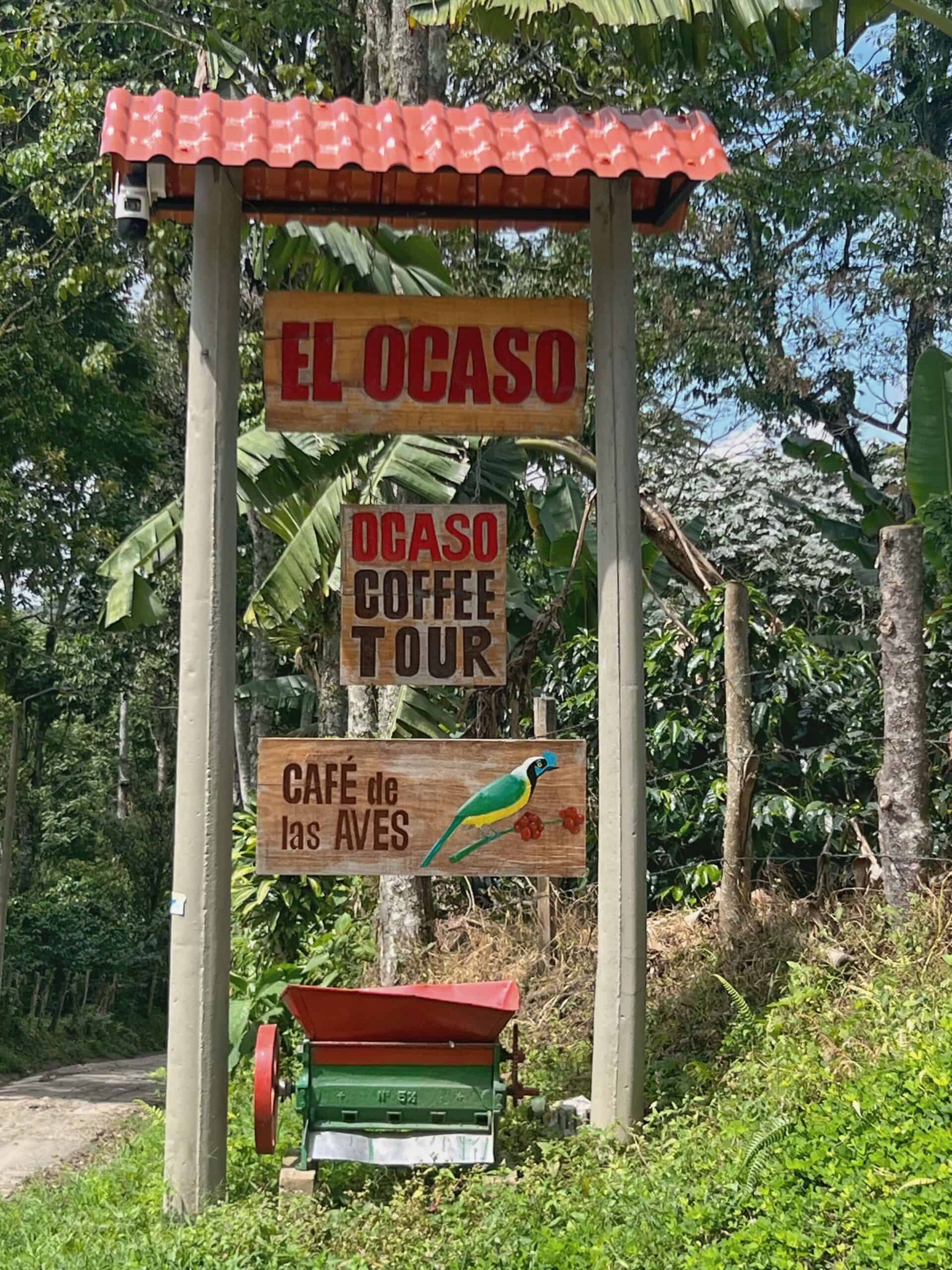 Sign for El Ocasa coffee tour 