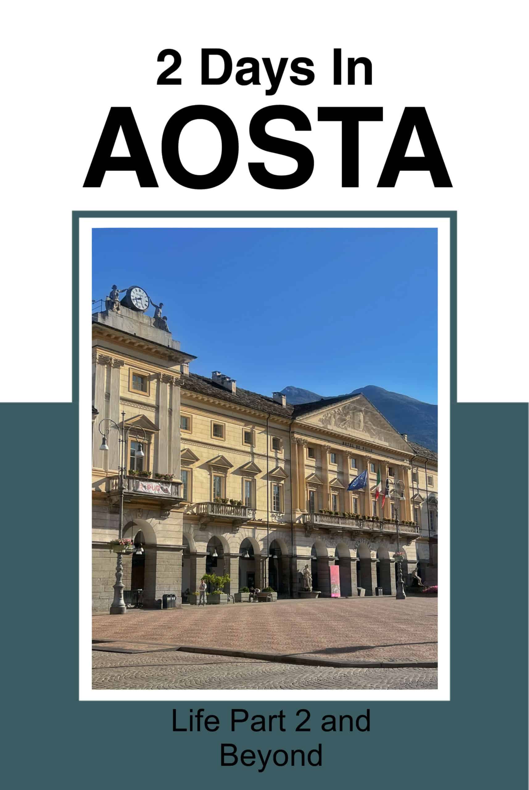 Pin page for 2 days in Aosta blogpost 