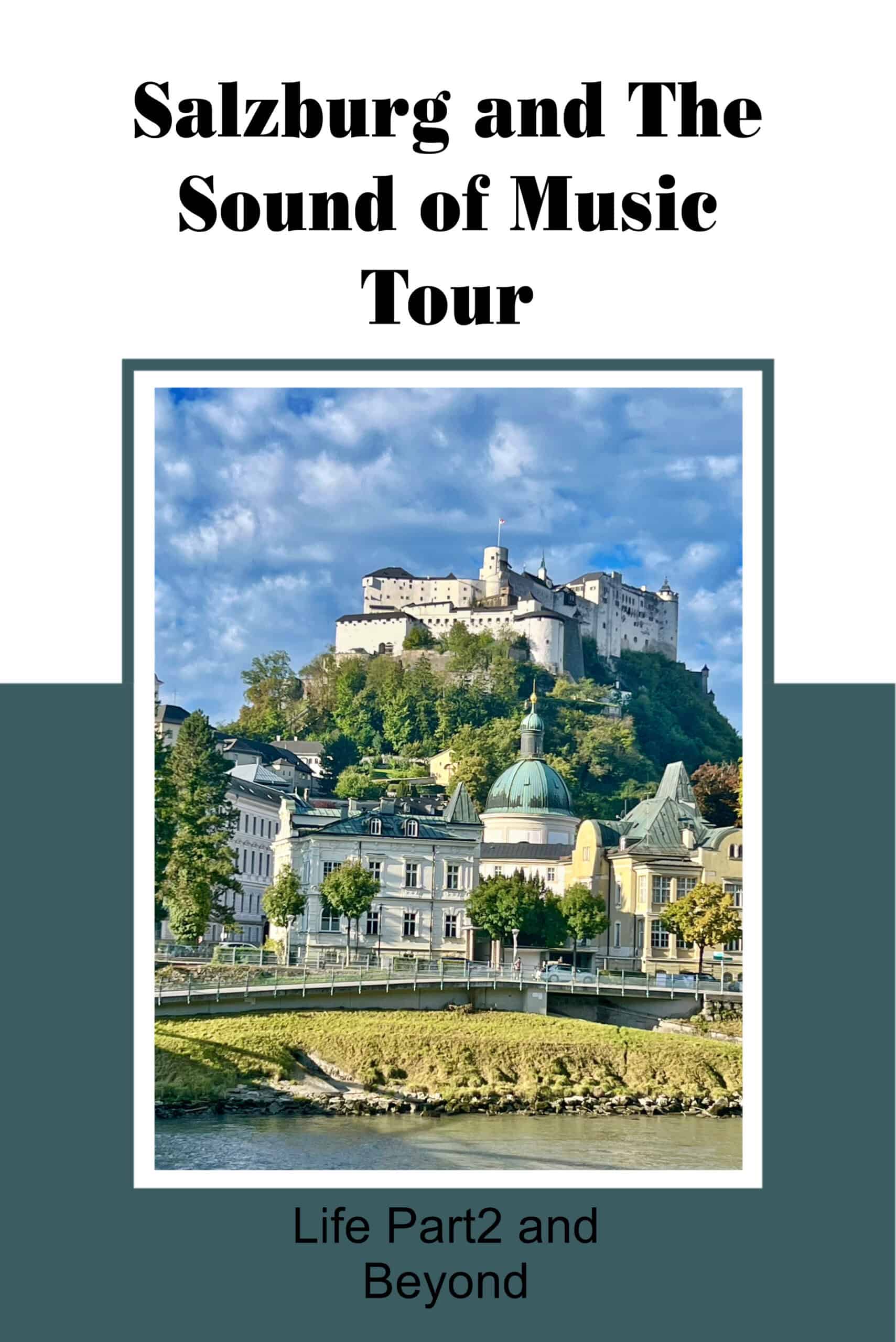 Pin post for Salzburg and the sound of music tour 